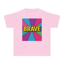 BRAVE Affirmation T-Shirt for Girls