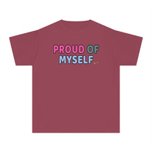 PROUD OF MYSELF Affirmation T-Shirt for Girls