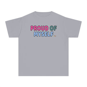 PROUD OF MYSELF Affirmation T-Shirt for Girls