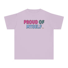PROUD OF MYSELF Affirmation T-Shirt for Girls