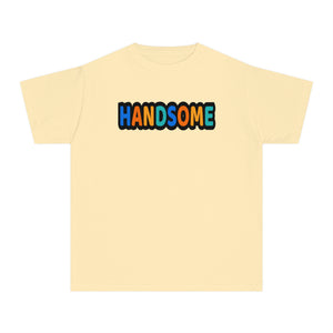 HANDSOME Affirmation T-Shirt for Boys
