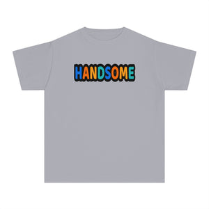 HANDSOME Affirmation T-Shirt for Boys