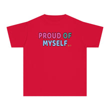 PROUD OF MYSELF Affirmation T-Shirt for Girls