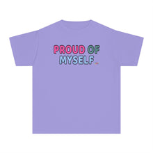 PROUD OF MYSELF Affirmation T-Shirt for Girls