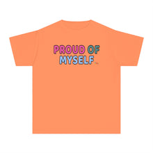 PROUD OF MYSELF Affirmation T-Shirt for Girls
