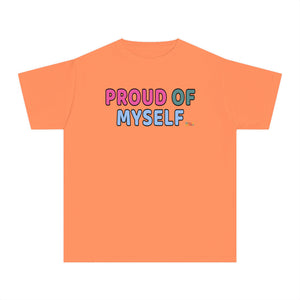 PROUD OF MYSELF Affirmation T-Shirt for Girls