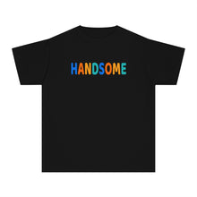 HANDSOME Affirmation T-Shirt for Boys