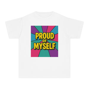 "PROUD OF MYSELF" Affirmation T-Shirt for Kids