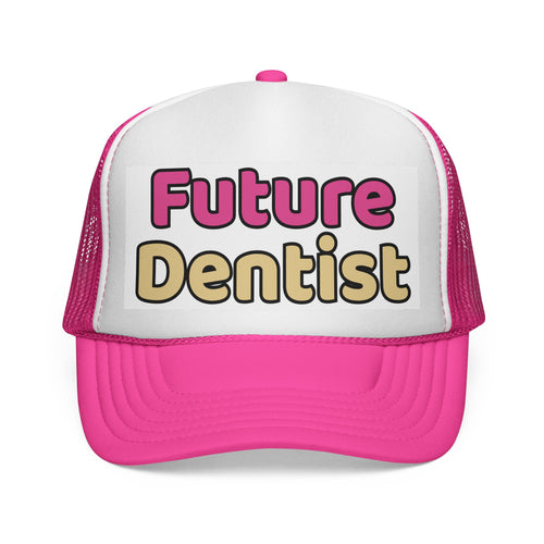 Future Dentist Trucker Hat for Girls