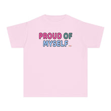PROUD OF MYSELF Affirmation T-Shirt for Girls