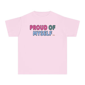 PROUD OF MYSELF Affirmation T-Shirt for Girls