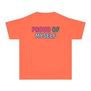 PROUD OF MYSELF Affirmation T-Shirt for Girls