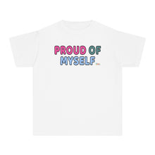 PROUD OF MYSELF Affirmation T-Shirt for Girls