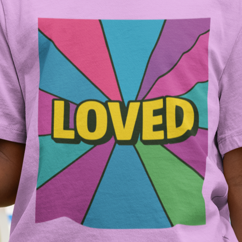 LOVED Affirmation T-Shirt for Girls